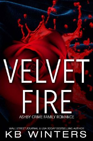 [Ashby Crime Family 01] • Velvet Fire